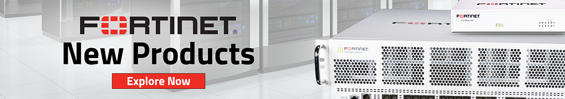 Fortinet New Products Banner